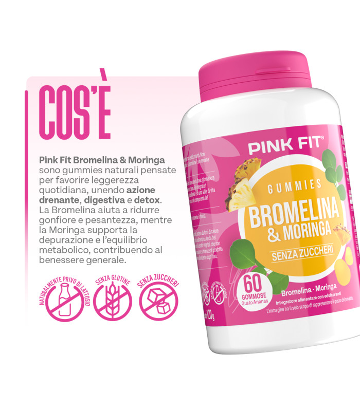 Pink Fit  Bromelina e Moringa Gummies per drenaggio e benessere digestivo senza zuccheri aggiunti - PRO ACTION
